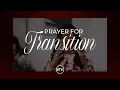 Prayer for Transition Cindy Trimm