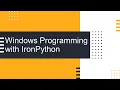 Introduction to the course on Windows programming with Ironpython