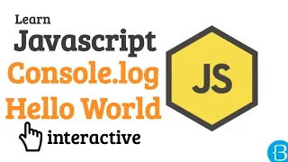 02 How to print on the console hello world - Javascript Beginner Exercises Tutorial Interactive