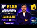 Calculate Profit or Loss JavaScript If Else Practice Question Abhishekh Dubey ETM Academy