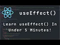 React useEffect In Under 5 Minutes React Tutorial