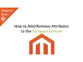 How to Attributes to the Compare Feature in Magento