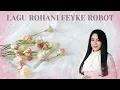 Download Lagu Lagu Rohani Feyke Robot [Full Album]