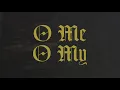 Son Little - "O Me O My" (Lyric Video)