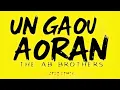 UN GAOU A ORAN MAGIC SYSTEM THE AB BROTHERS AFRO REMIX