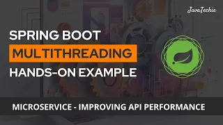 Spring Boot Microservice Multithreading Hands-On Example Improve API Performance Javatechie