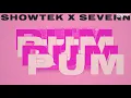 Showtek & Sevenn - Pum Pum (Official Lyric Video HD)