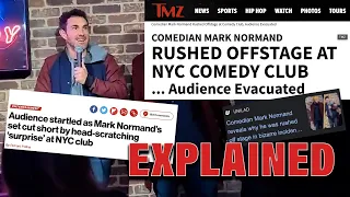 Mark Normands Mysterious Show Evacuation EXPLAINED