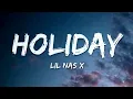 Lil Nas X - HOLIDAY (Lyrics)