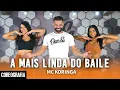 Download Lagu A Mais Linda do Baile - Mc Koringa - Dan-Sa / Daniel Saboya (Coreografia)