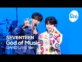 Download Lagu [4K] SEVENTEEN - “God of Music” Band LIVE Concert [it's Live] K-POP live music show