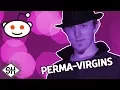 The Virgins of Reddit Feat General Sam