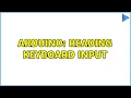 Arduino Reading keyboard input