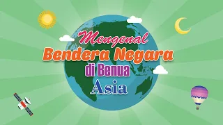 Download Mengenal Bendera Negara di Benua Asia MP3