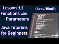 Lesson 11 - Functions with Parameters Java Tutorials for Beginners