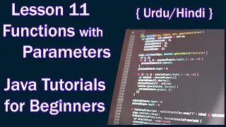 Lesson 11 - Functions with Parameters Java Tutorials for Beginners