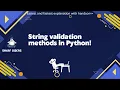 String validation methods in python easiest explanation