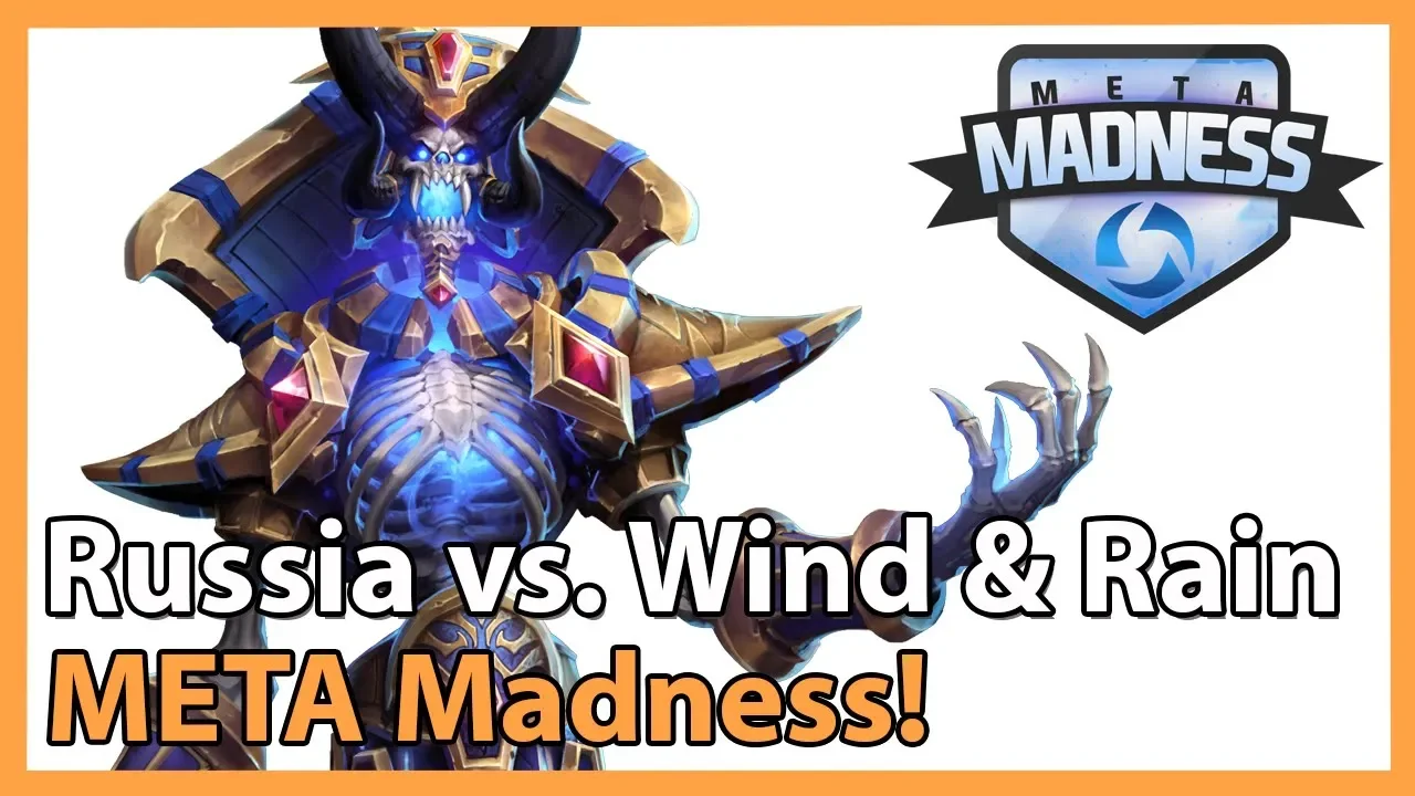 ►META Madness: Team Russia vs. Wind and Rain -  Heroes of the Storm