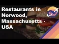 Restaurants in Norwood Massachusetts - USA