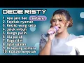 Download Lagu FULL ALBUM TERBARU 2025 DEDE RISTY APA JARE BAE - KEJEBAK NYAMAN - RESIKO WONG SETIA