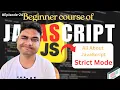 Episode - 24 What is Strict Mode In JavaScript In 2026 JavaScript Tutorial In Hindi By Maharufh