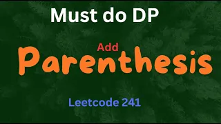 Different Ways to Add Parentheses LeetCode 241 in java Must do DP problem Learn DP to recursion