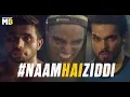 Download Lagu MuscleBlaze | Naam Hai Ziddi | Recognising the Real Ziddis