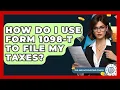 How Do I Use Form 1098-T To File My Taxes - Tax and Accounting Coach