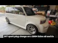 How to change spark plugs on a Scion xB or xA another EASY DIY