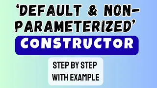 Default Constructor Non Parameterized Constructor No Argument Constructor
