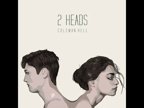 Download MP3 Coleman Hell - 2 Heads (Audio)