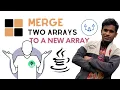 How to concatenate two arrays in Java - merge two arrays to a new array on Android Studio