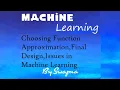 Machine Learning-Choosing Function Approximation Final Design Issues in Machine Learning