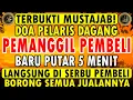 Lagu KUNFAYAKUN!!! PUTAR DITEMPAT USAHA, AYAT PELARIS JUALAN MUSTAJAB, PENARIK REZEKI DARI SEGALA PENJURU