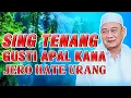 Download Lagu Allah Maha Uninga! Nasehat Abuya Uci: Sing Tenang Gusti Nyaho Isi Hate Urang MP3