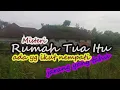 MISTERI RUMAH TUA