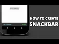 Android Tutorial - How to Create a Snackbar Add button Change message color