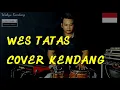 Download Lagu WES TATAS (Happy Asmara) Cover Kendang Dongkrek Version