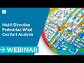 Multi-Direction Pedestrian Wind Comfort Analysis