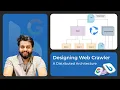 Designing Web Crawler - A Distributed Architecture Powering Search Engines System Design