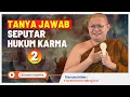 Download Lagu Tanya Jawab Seputar Hukum Karma Dalam Agama Buddha || Y.M Bhikkhu Abhijato