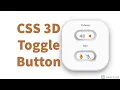 Pure CSS 3D Toggle Button on click