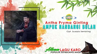 antha pryma ginting ampuk nandangi bulan lagu karo populer sepanjang masa tape vcd youtube