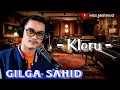 Download Lagu Gilga sahid - kleru | Goblok e aku ngarepke sing ora mesti