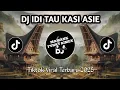 Lagu DJ IDI TAU KASI ASIE _ REMIX BUGIS _ TIKTOK VIRAL TERBARU 2025