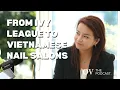 From Harvard MBA to Vietnamese Nail Salons