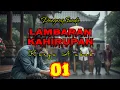 Lagu DONGENG SUNDA LAMBARAN KAHIRUPAN PART-01