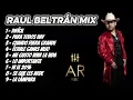 RAUL BELTRÁN MIX V.1  / LYRIC)