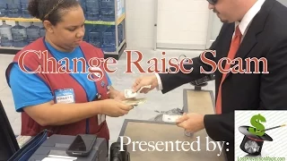 Loss Prevention Magic Change Raise Scam