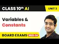 Class 10 AI Chapter 3 Advance Python Variables Constants Theory Practical CBSE 2024 - 25